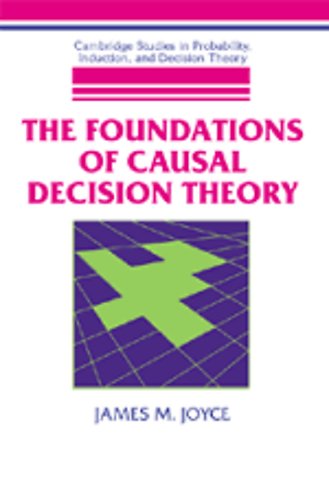 The Foundations of Causal Decision Theory