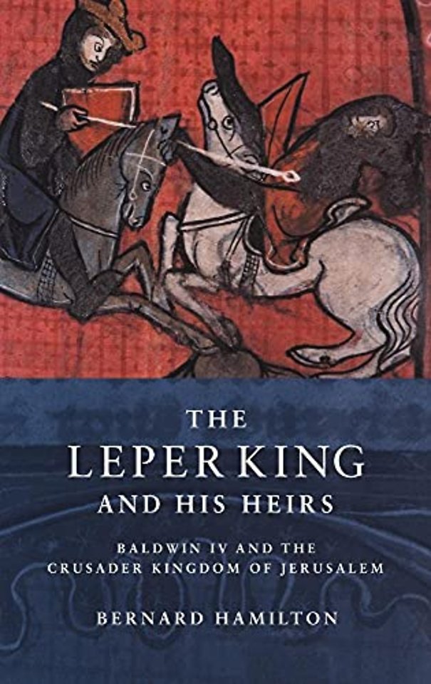 The Leper King and his Heirs