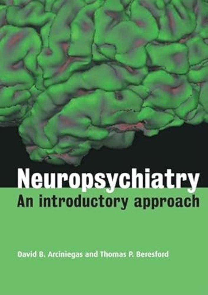 Neuropsychiatry: An Introductory Approach
