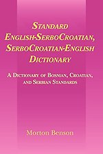 Standard English-SerboCroatian, SerboCroatian-English Dictionary