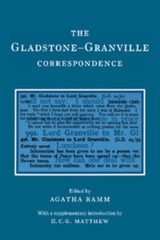 The Gladstone-Granville Correspondence