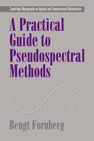 A Practical Guide to Pseudospectral Methods