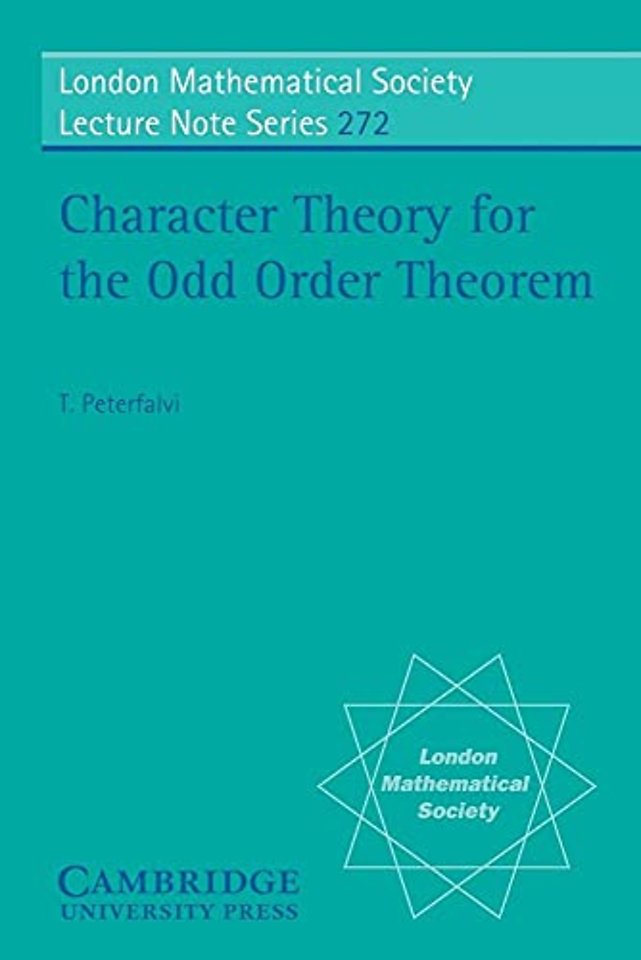 Character Theory for the Odd Order Theorem