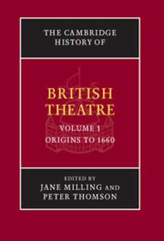 The Cambridge History of British Theatre