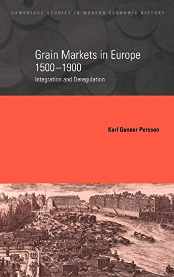 Grain Markets in Europe, 1500–1900