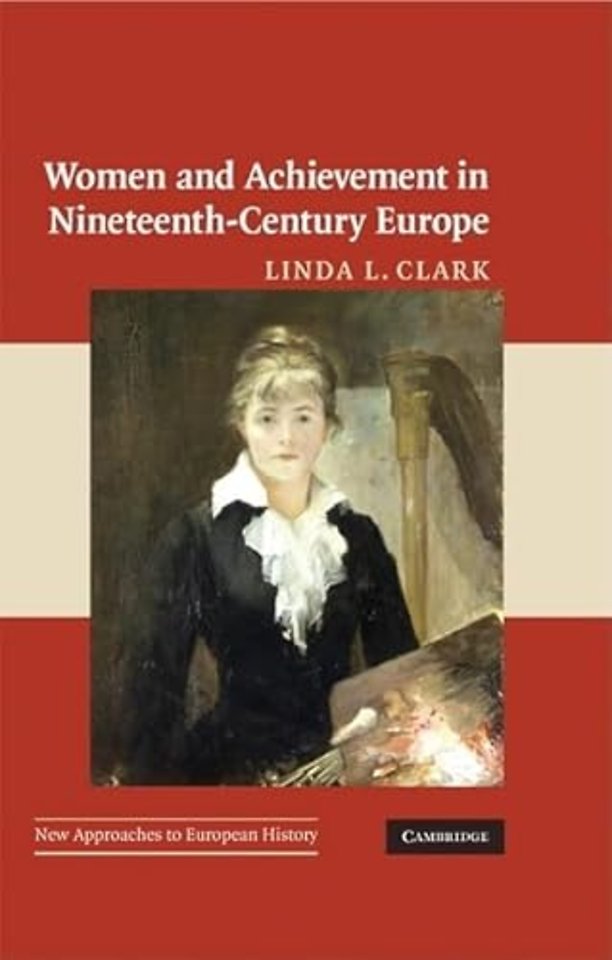 Women and Achievement in Nineteenth-Century Europe