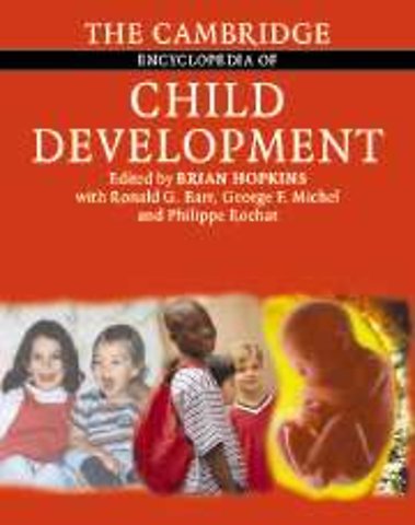 The Cambridge Encyclopedia of Child Development