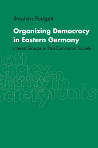 Organizing Democracy in Eastern Germany