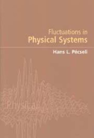 Fluctuations in Physical Systems