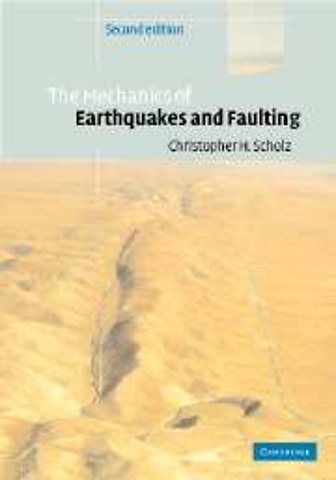 The Mechanics of Earthquakes and Faulting