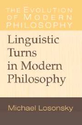 Linguistic Turns in Modern Philosophy