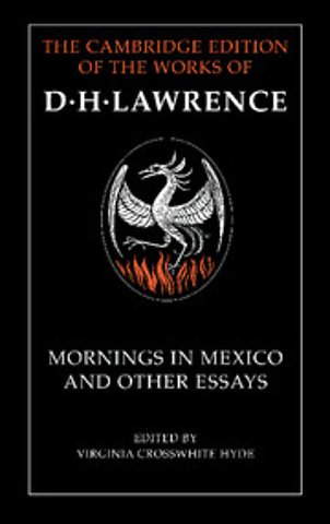 Mornings in Mexico and Other Essays