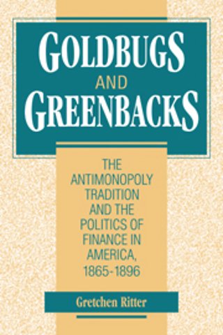 Goldbugs and Greenbacks