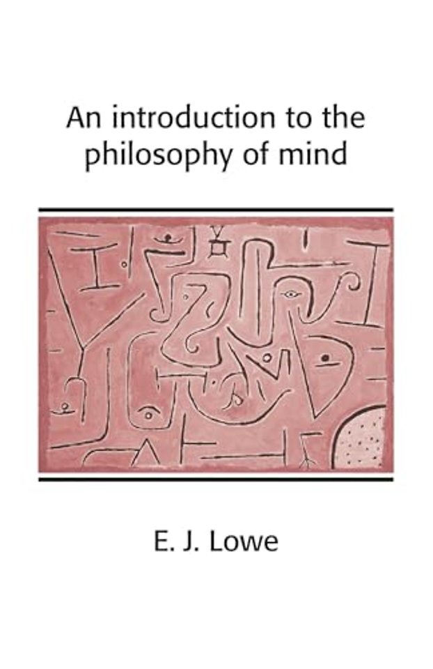 An Introduction to the Philosophy of Mind