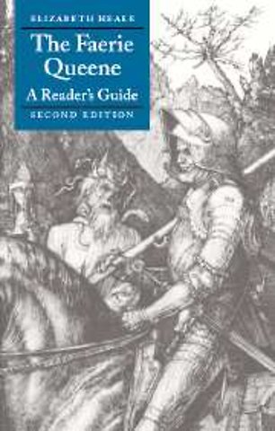 The Faerie Queene: A Reader's Guide