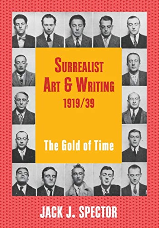 Surrealist Art and Writing, 1919–1939