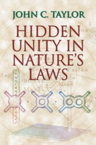 Hidden Unity in Nature's Laws