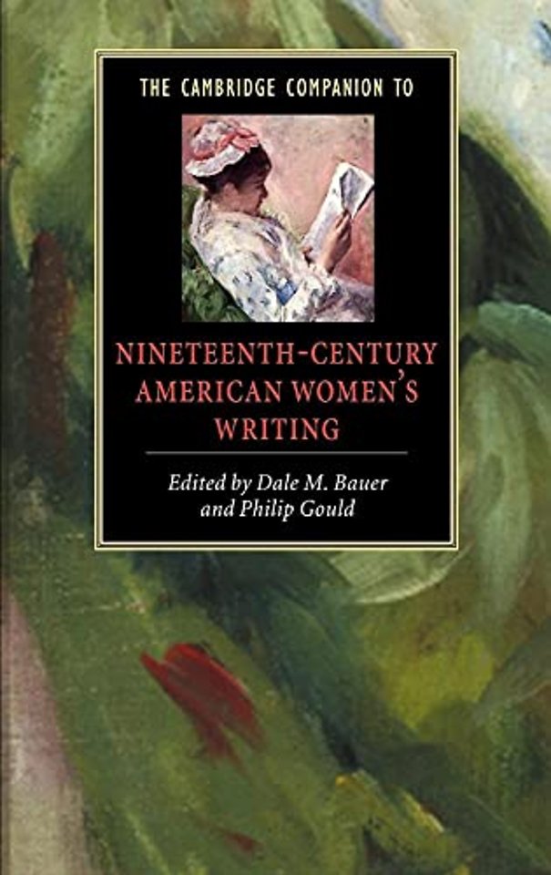 The Cambridge Companion to Nineteenth-Century American Women's Writing
