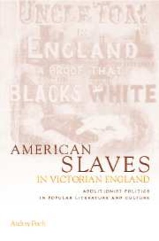 American Slaves in Victorian England