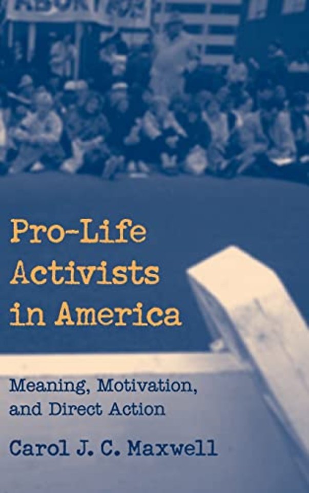 Pro-Life Activists in America