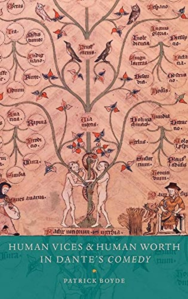 Human Vices and Human Worth in Dante's Comedy