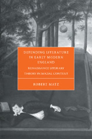 Defending Literature in Early Modern England