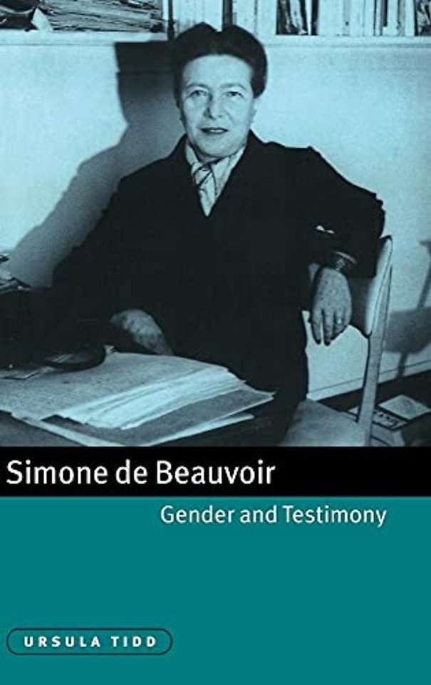 Simone de Beauvoir, Gender and Testimony