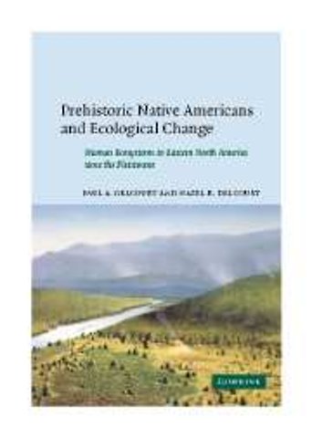Prehistoric Native Americans and Ecological Change