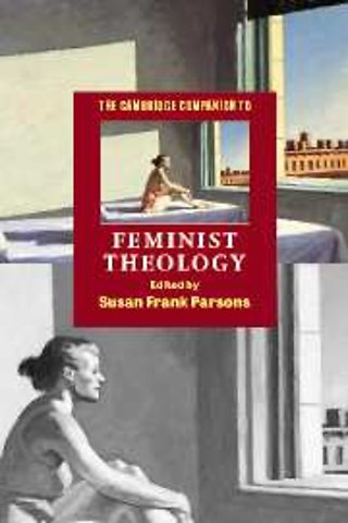 The Cambridge Companion to Feminist Theology