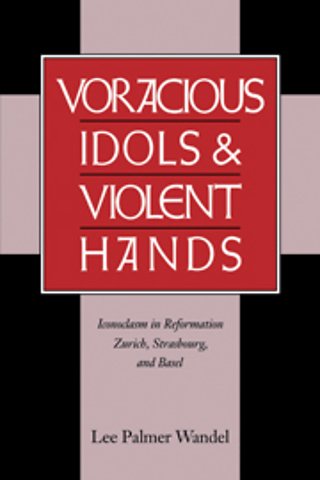 Voracious Idols and Violent Hands