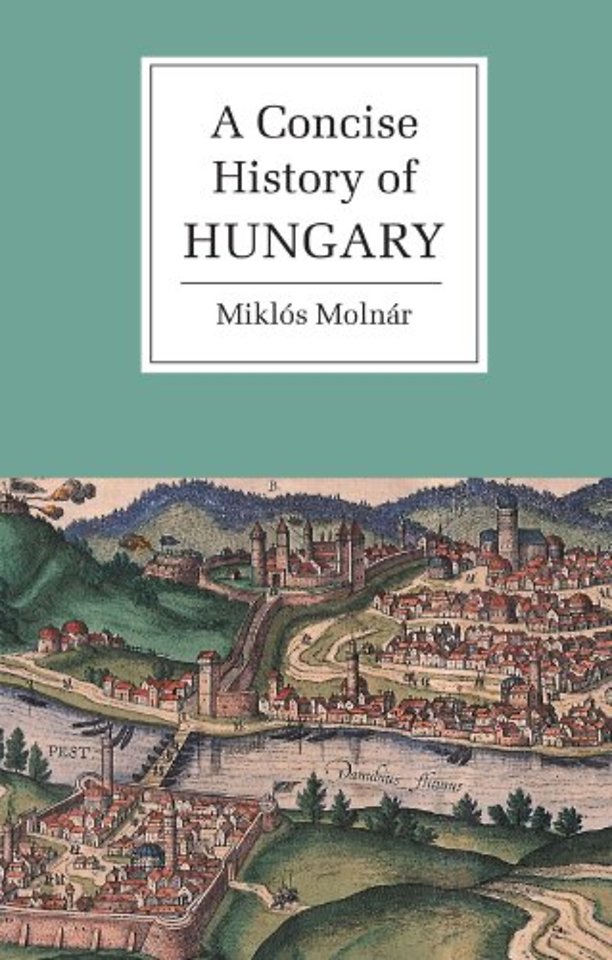 A Concise History of Hungary