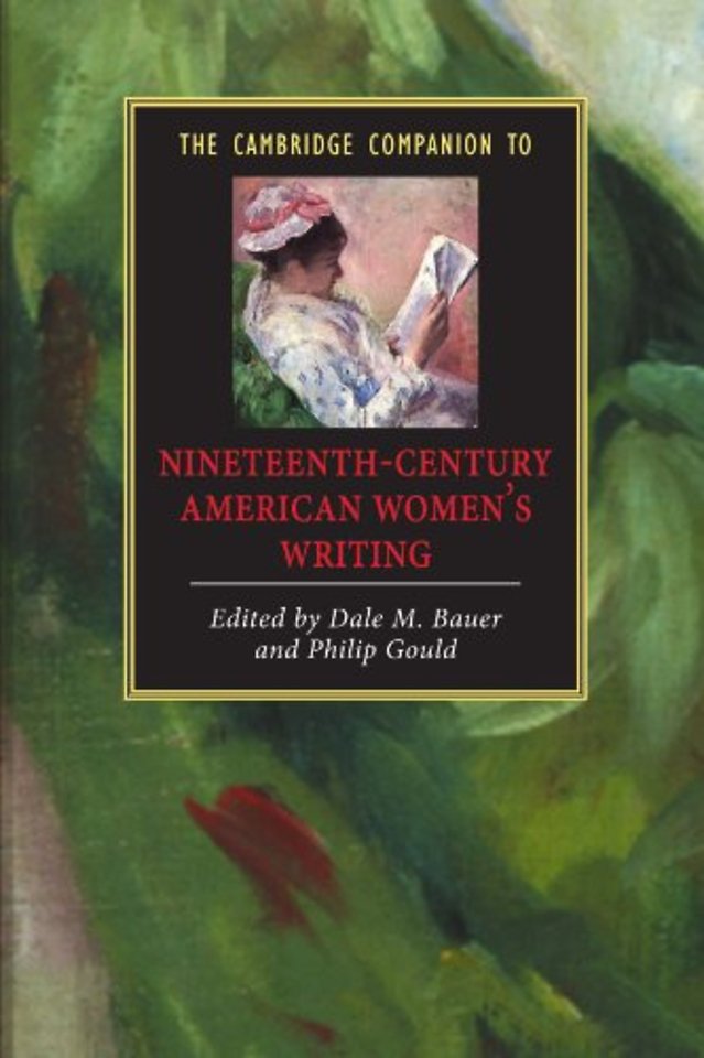 The Cambridge Companion to Nineteenth-Century American Women's Writing