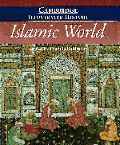 The Cambridge Illustrated History of the Islamic World