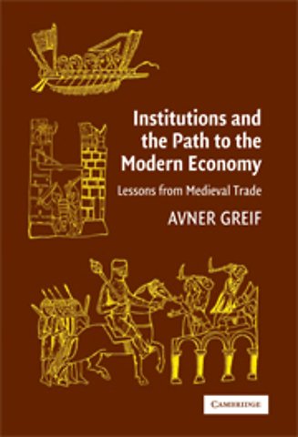 Institutions and the Path to the Modern Economy