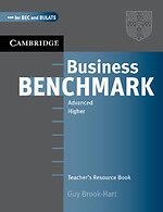 Business Benchmark Advanced Teacher's Resource Book Business Benchmark Advanced Teacher's Resource Book