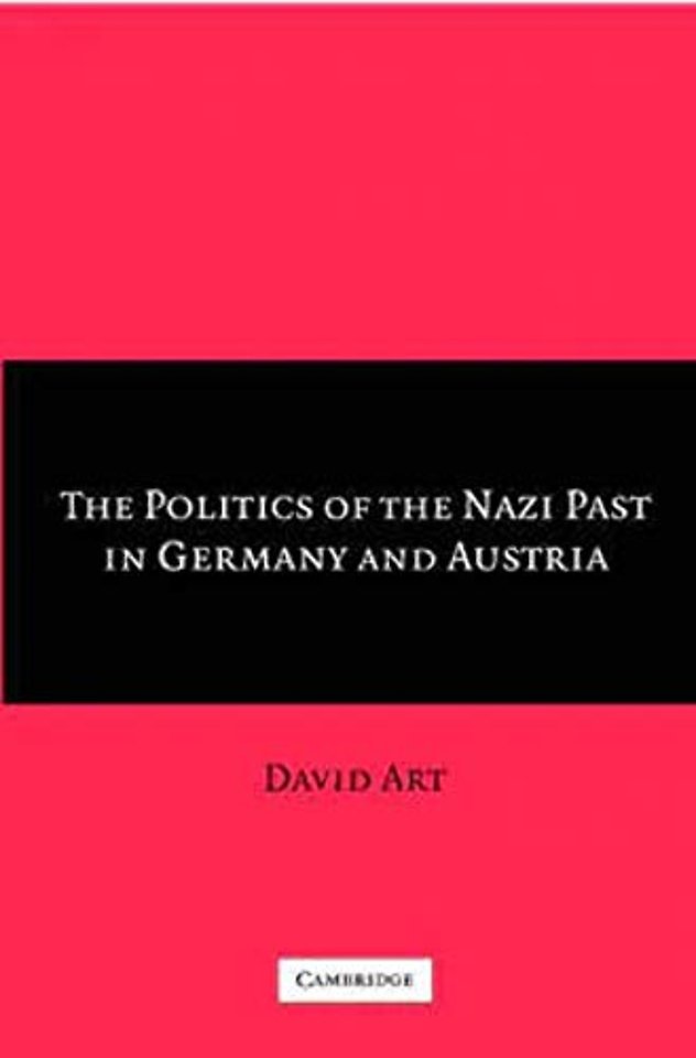 The Politics of the Nazi Past in Germany and Austria
