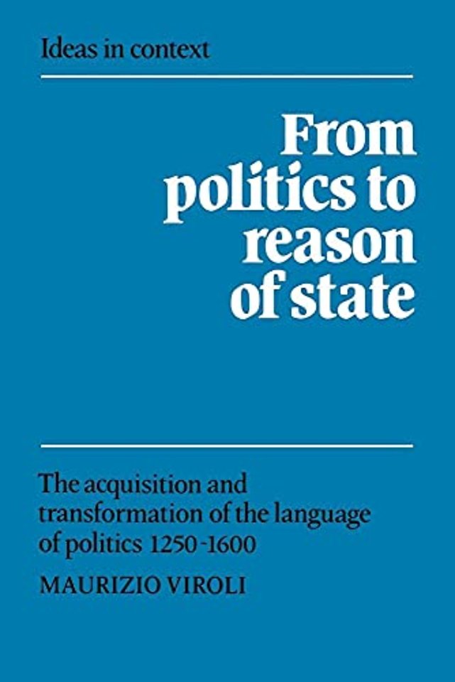 From Politics to Reason of State