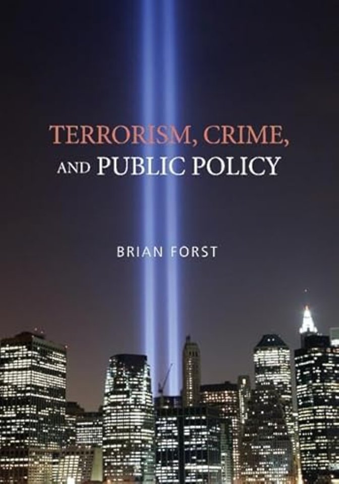Terrorism, Crime, and Public Policy