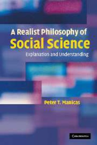 A Realist Philosophy of Social Science