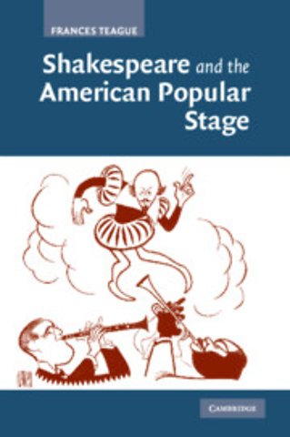 Shakespeare and the American Popular Stage