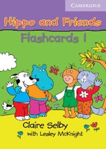 Hippo and Friends 1 Flashcards Pack of 64