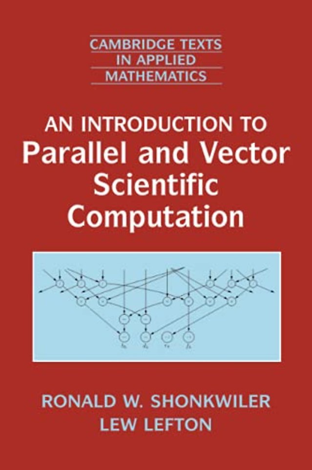 An Introduction to Parallel and Vector Scientific Computation