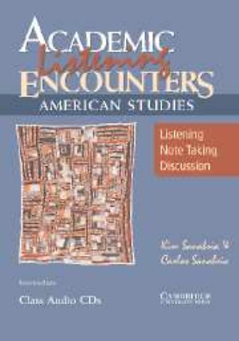 Academic Listening Encounters: American Studies Class Audio CDs (3)