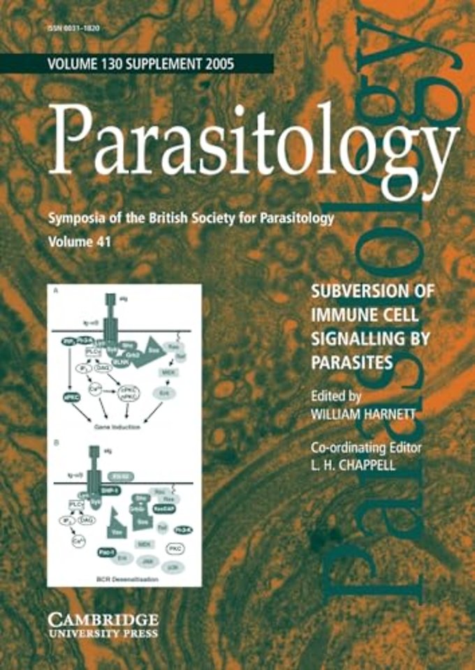 Subversion of Immune Cell Signalling by Parasites: Volume 41, Symposia of the British Society for Parasitology