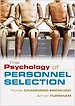 The Psychology of Personnel Selection The Psychology of Personnel Selection