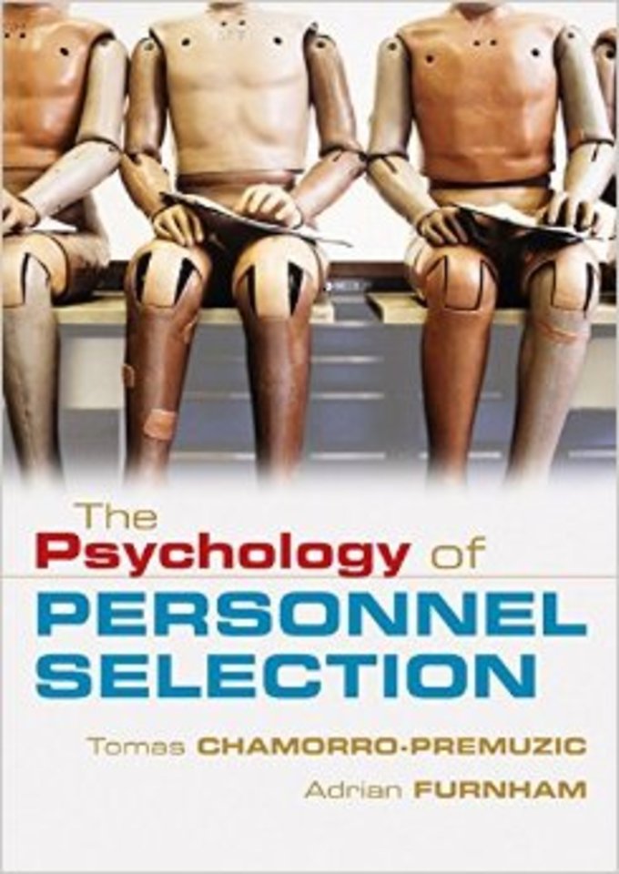The Psychology of Personnel Selection The Psychology of Personnel Selection