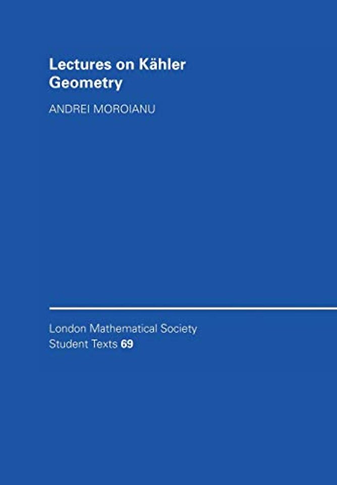 Lectures on Kähler Geometry