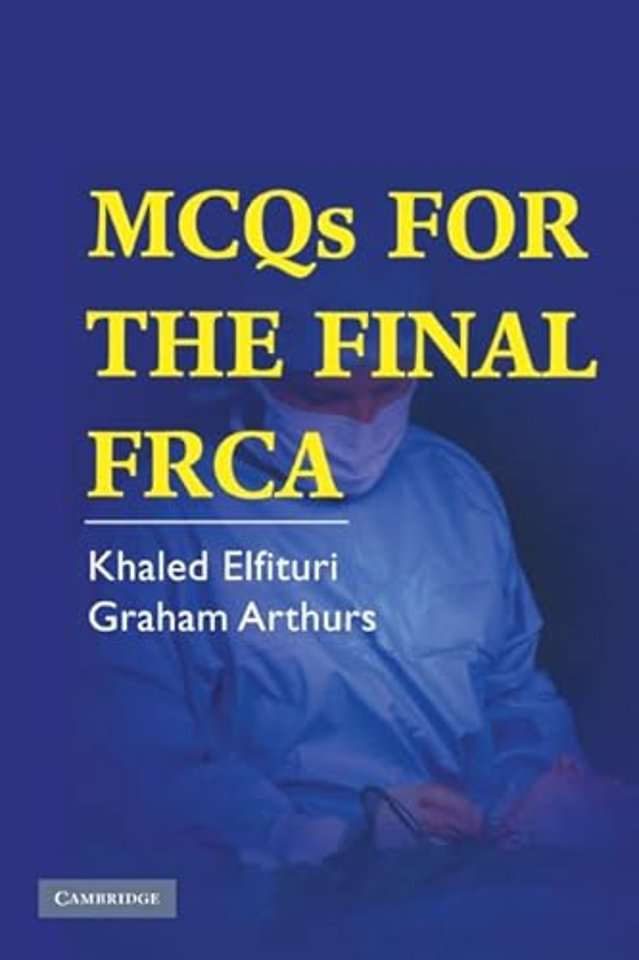 MCQs for the Final FRCA
