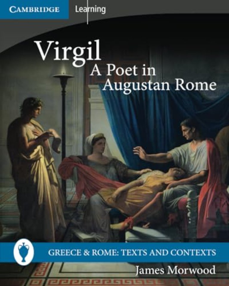 Virgil, A Poet in Augustan Rome