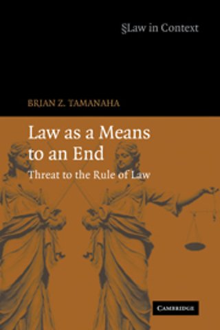 Law as a Means to an End